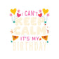 Dekokissen-Set I Can’t Keep Calm – It’s My Birthday