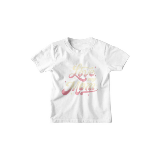 Kinder T-Shirt Love my Mom