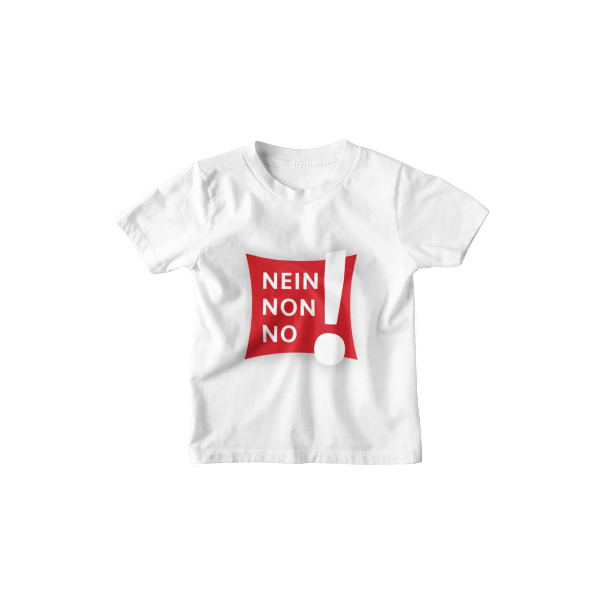Kinder T-Shirt NEIN, NON, NO