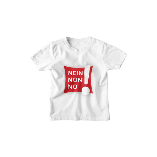 Kinder T-Shirt NEIN, NON, NO
