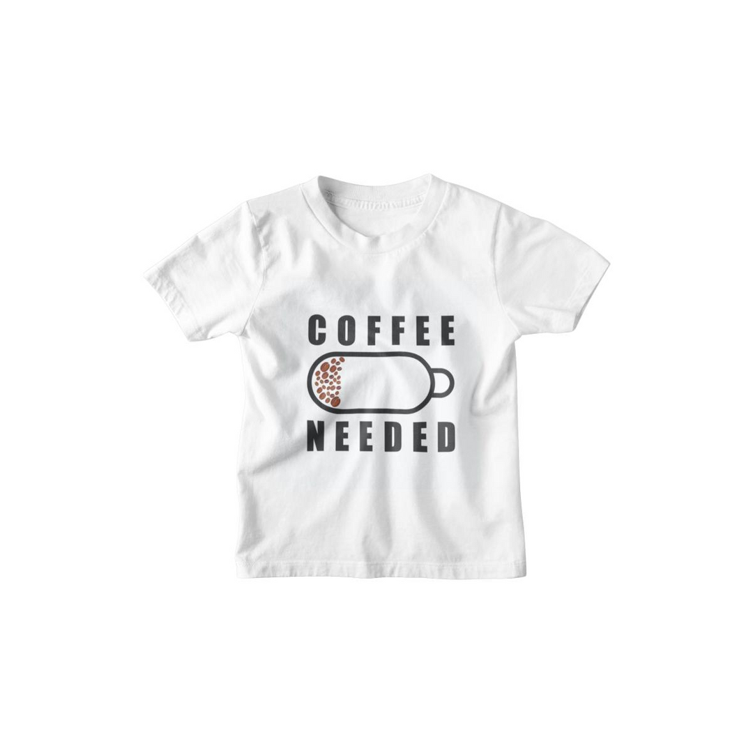 Kinder T-Shirt Coffee Needed
