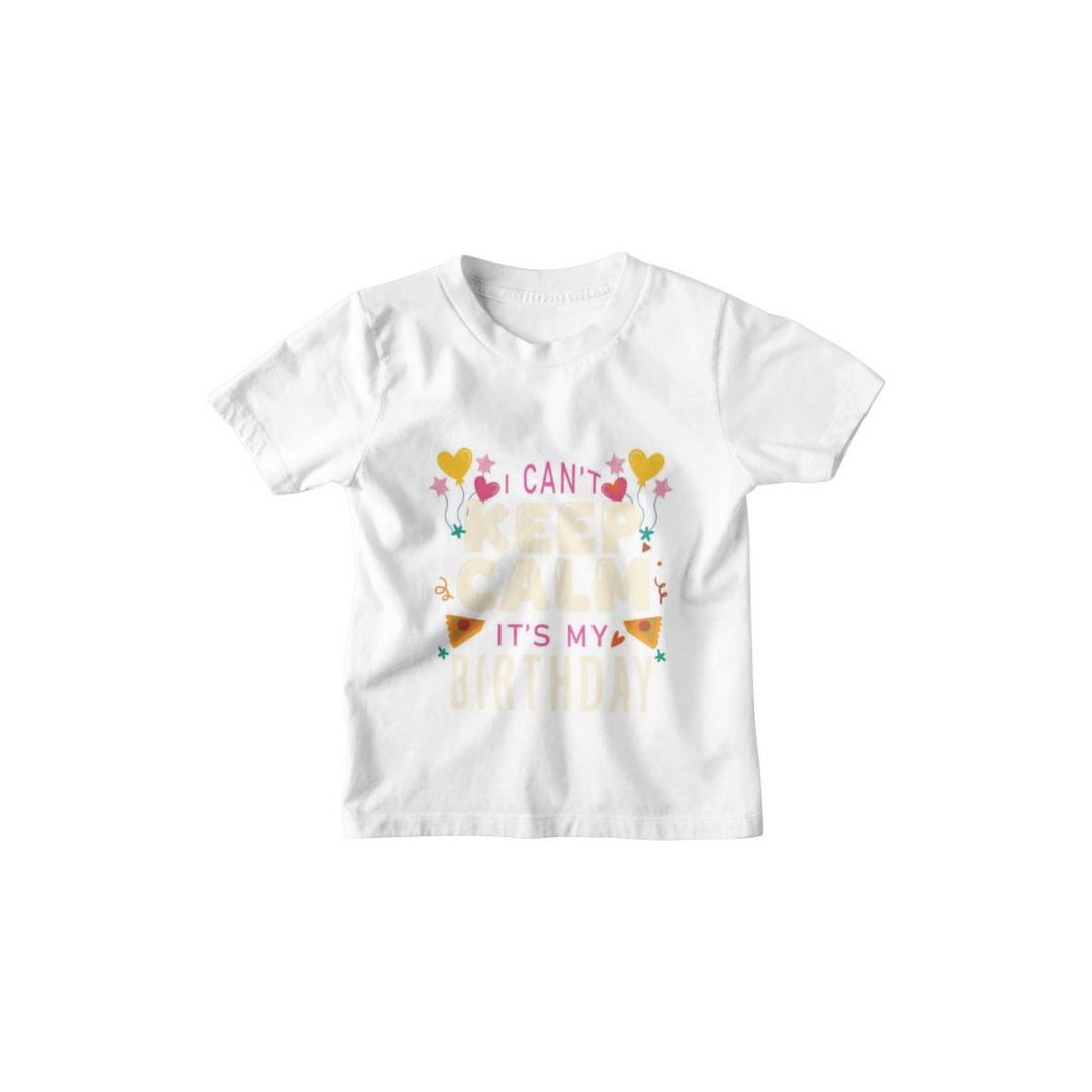 Kinder T-Shirt I can’t keep calm – It’s my Birthday
