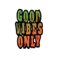 Turnbeutel Good Vibes Only
